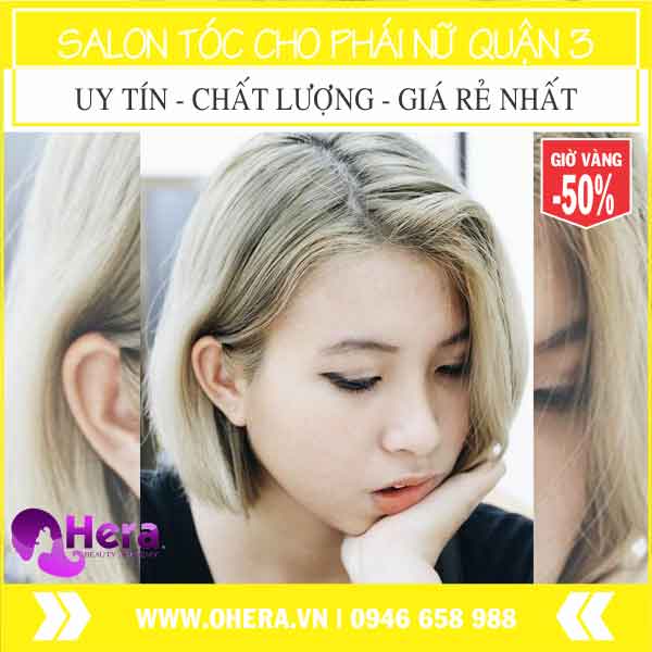 làm tóc nữ đẹp giá rẻ quận 3